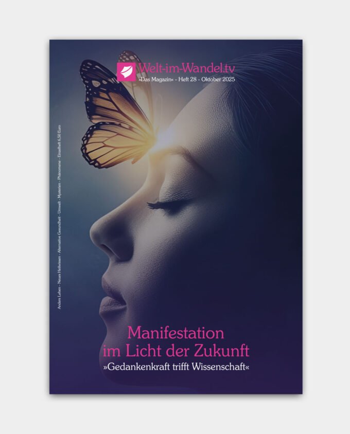 Welt im Wandel Magazin (#28): Manifestation im Licht der Zukunft